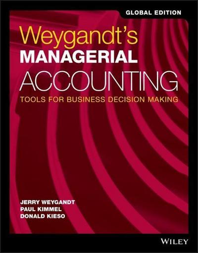Weygandt’s Managerial Accounting