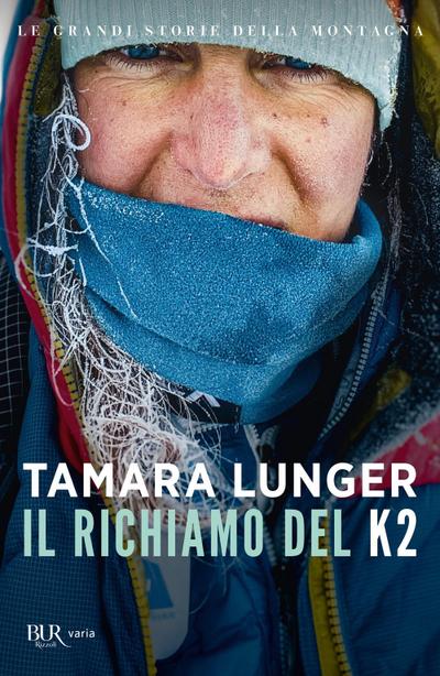 Il richiamo del K2. Le grandi storie della montagna