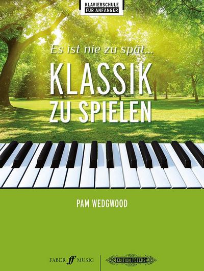 Es ist nie zu spat... Klassik zu spielen