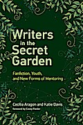 Writers in the Secret Garden