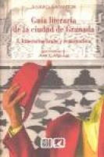 Guía literaria de la ciudad de Granada