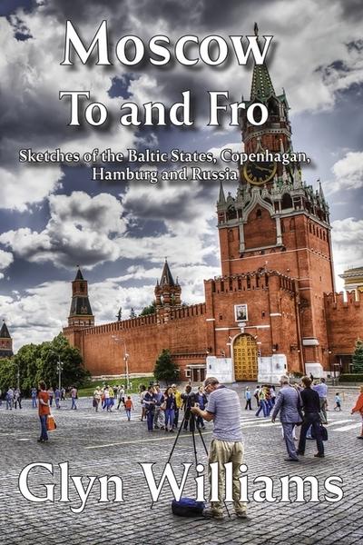Moscow To and Fro