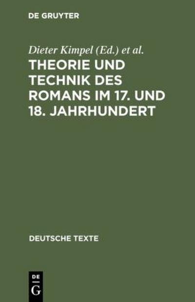 Theorie und Technik des Romans im 17. und 18. Jahrhundert