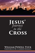 Jesus’ Journey to the Cross