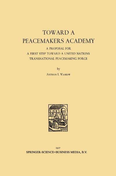 Toward a Peacemakers Academy