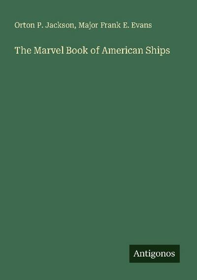 The Marvel Book of American Ships