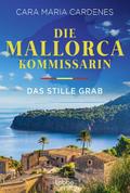 Die Mallorca-Kommissarin - Das stille Grab