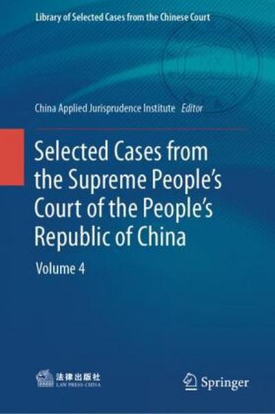 Selected Cases from the Supreme People’s Court of the People’s Republic of China