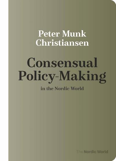 Consensual Policy-Making in the Nordic World