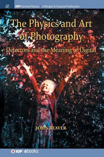 The Physics and Art of Photography, Volume 3