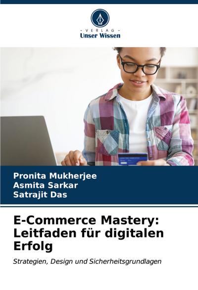 E-Commerce Mastery: Leitfaden für digitalen Erfolg