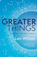 Greater Things