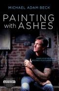 Painting With Ashes
