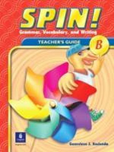 Spin!, Level B Teacher’s Guide: Grammar, Vocabulary, and Writing [Taschenbuch...