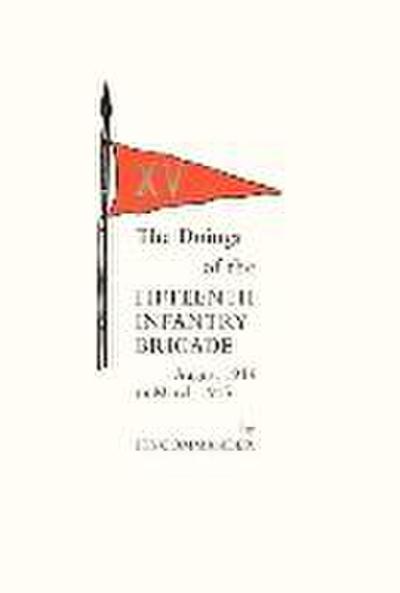 Doings of the Fifteenth Infantry Brigade August 1914 to March 1915
