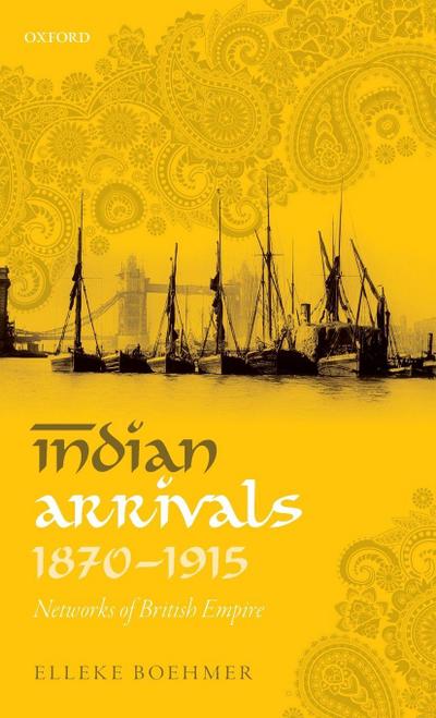 Indian Arrivals, 1870-1915