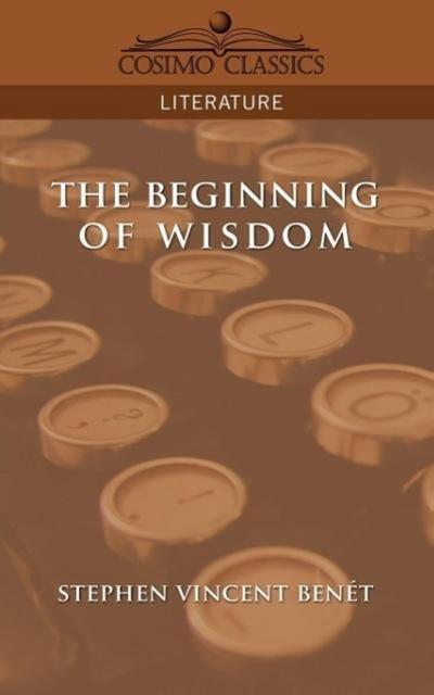 The Beginning of Wisdom