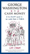 George Washington Is Cash Money
