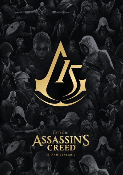 L’ arte di Assassin’s Creed. 15º anniversario