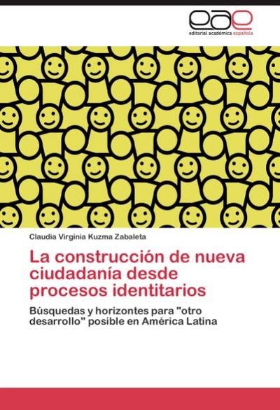 La construcción de nueva ciudadanía desde procesos identitarios - Claudia Virginia Kuzma Zabaleta