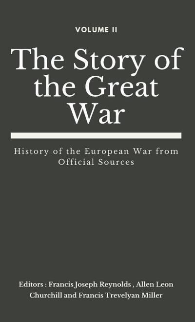 The Story of the Great War, Volume II (of VIII)
