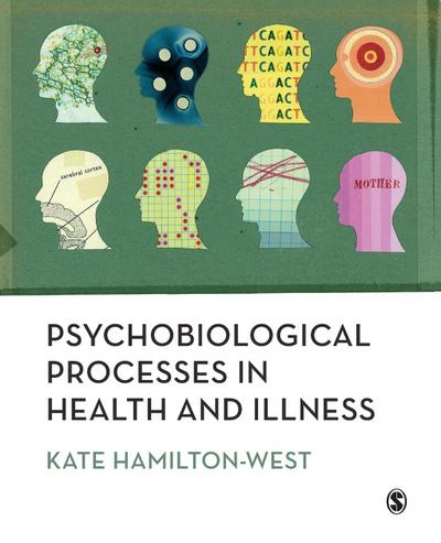 Psychobiological Processes in Health and Illness