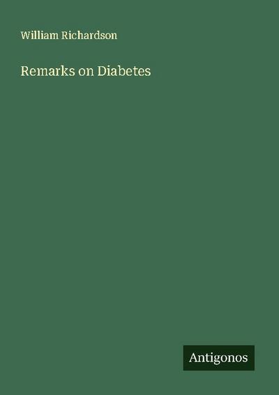 Remarks on Diabetes