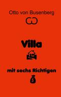 Villa mit sechs Richtigen