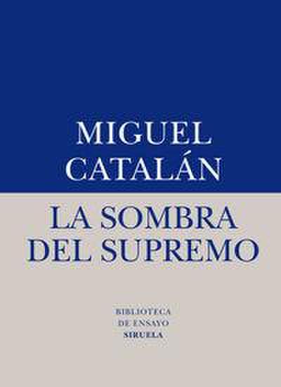 La sombra del Supremo