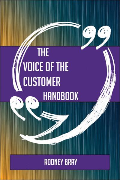The Voice of the Customer Handbook - Everything You Need To Know About Voice of the Customer