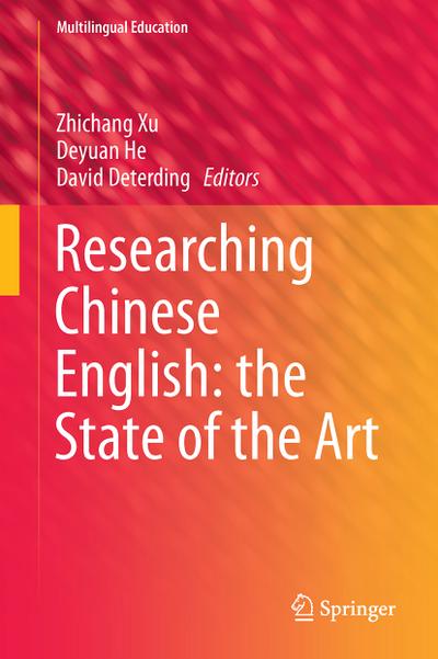Researching Chinese English: the State of the Art