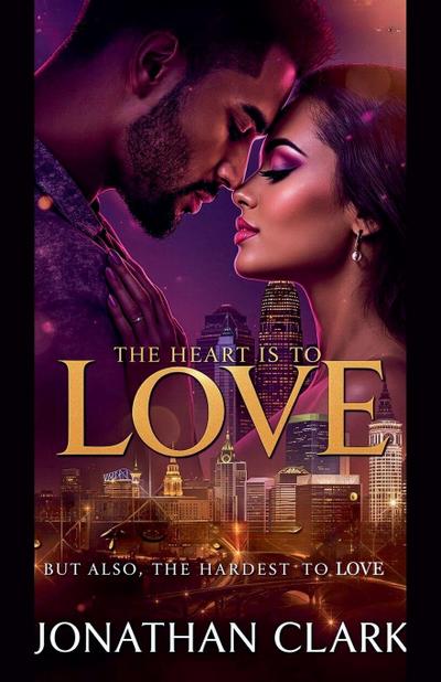 The Heart is to love, but also the Hardest to Love