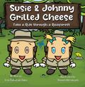 Susie & Johnny Grilled Cheese Take a Ride Through a Rainforest