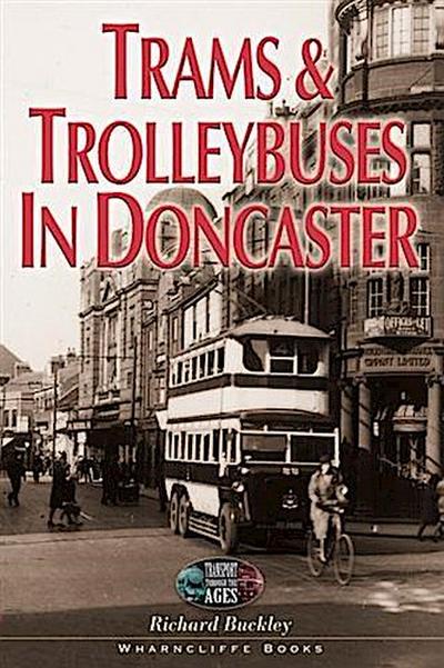 Trams and Trolleybuses in Doncaster