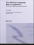The Written Language Bias in Linguistics