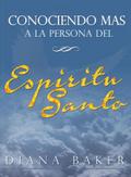 Conociendo más a la persona del Espíritu Santo