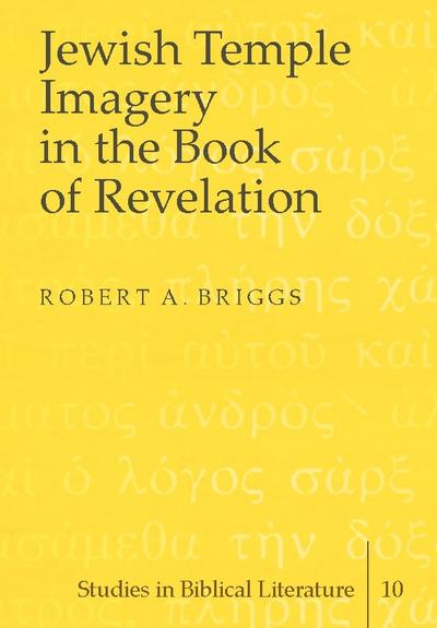 Jewish Temple Imagery in the Book of Revelation