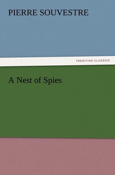 A Nest of Spies
