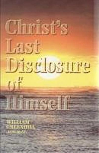 Sermons on Christ’s Last Disclosure of Himself: From Revelation 22:16-17