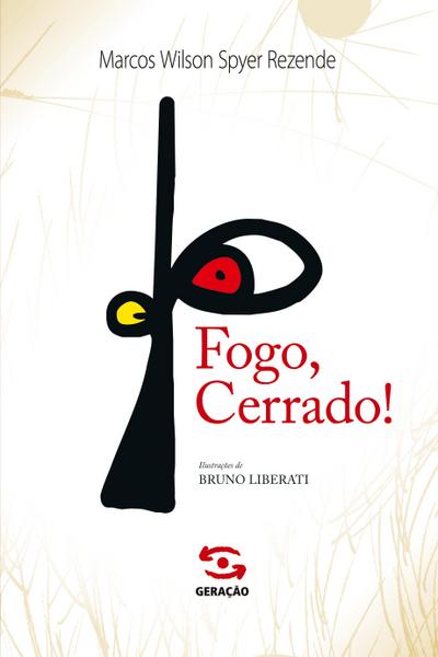 Fogo, Cerrado!