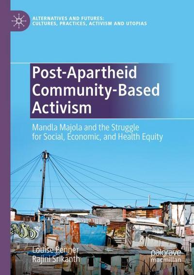 Post-Apartheid Community-Based Activism