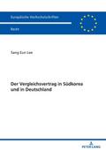 Der Vergleichsvertrag in Südkorea und in Deutschla