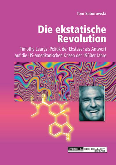 Die ekstatische Revolution