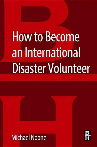 How to Become an International Disaster Volunteer