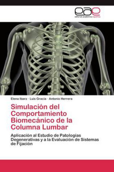 Simulación del Comportamiento Biomecánico de la Columna Lumbar