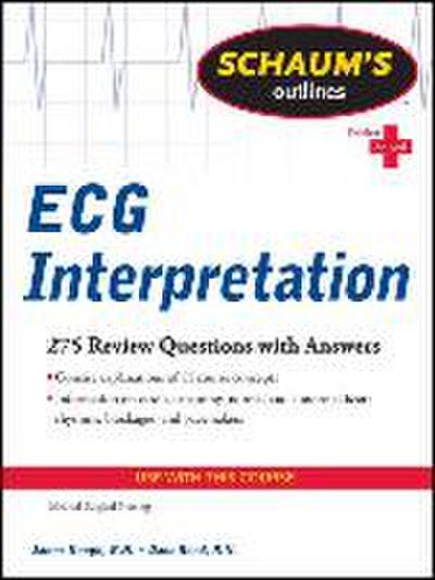 Schaum’s Outline of ECG Interpretation