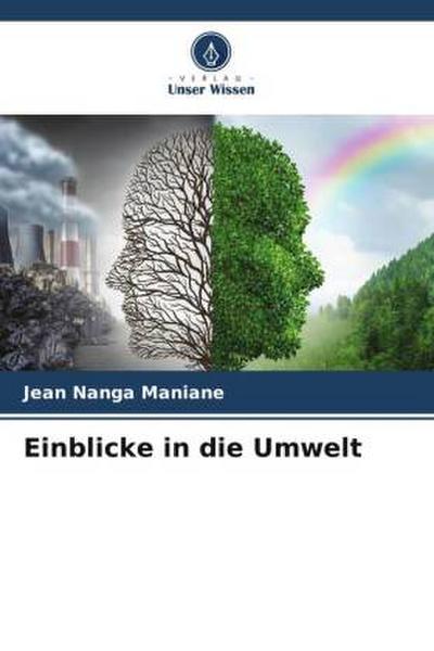 Einblicke in die Umwelt - Jean Nanga Maniane