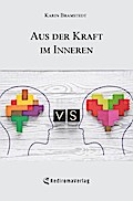 Aus der Kraft im Inneren