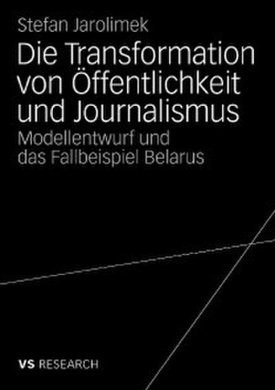 Die Transformation von Öffentlichkeit und Journalismus