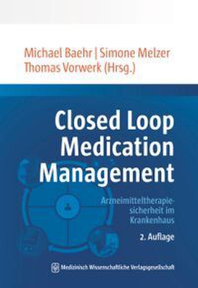Closed Loop Medication Management